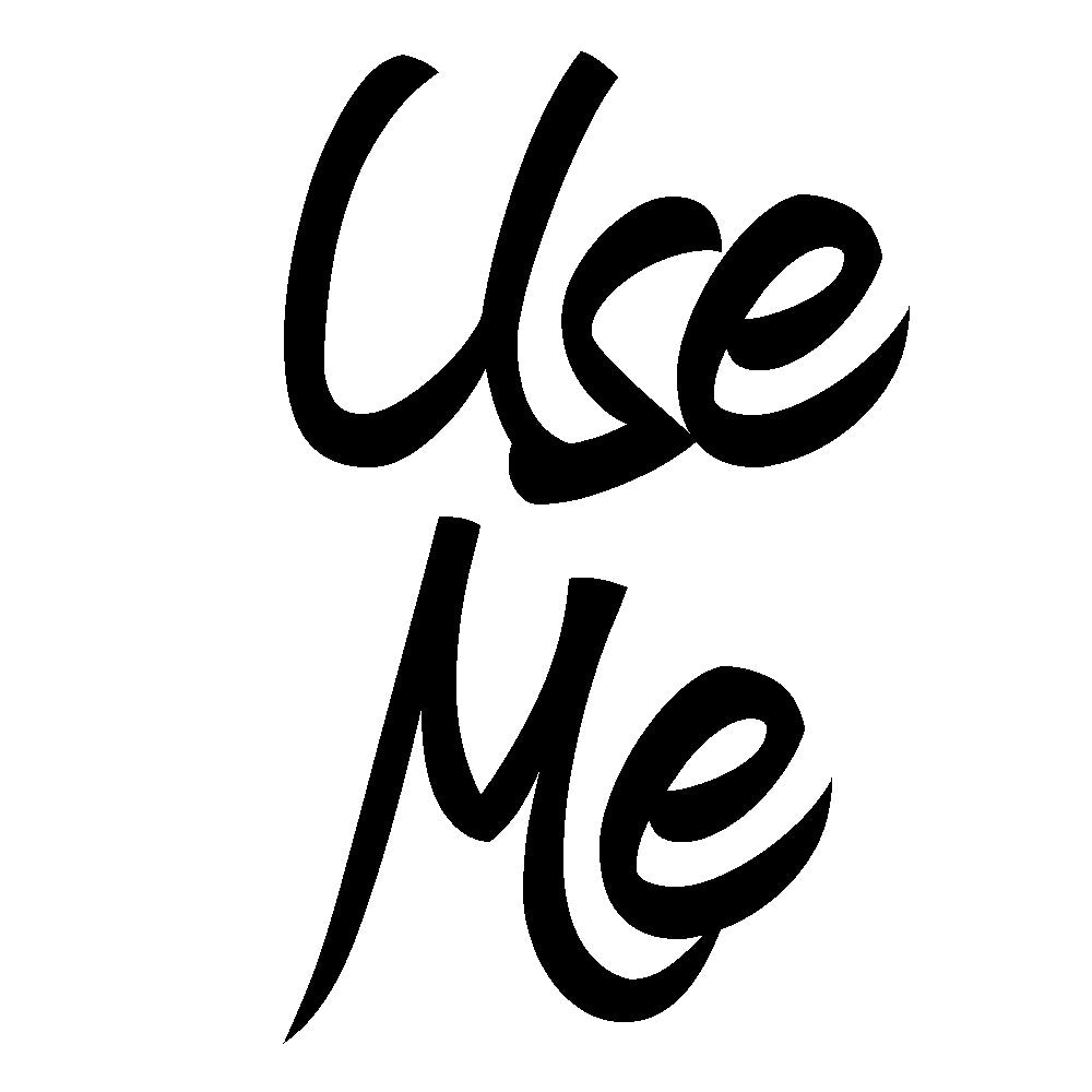 QOS - "Use Me " Script - Temporary Tattoos - Hotwife - Vixen - Sissy